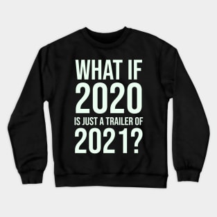 New Years Party Funny New Year 2020 2021 Sarcastic Sarcasm Crewneck Sweatshirt
